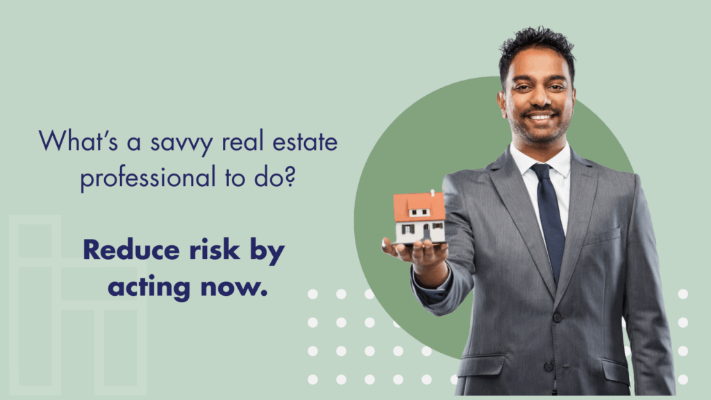 Smiling real estate agent in a gray suit holding a small model house in his outstretched hand, standing in front of a green background with Hub-branded abstract shapes. Graphic says, "What's a savvy real estate professional to do? Reduce risk by acting now."