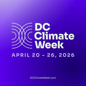 DC Climate Week April 20-26, 2026